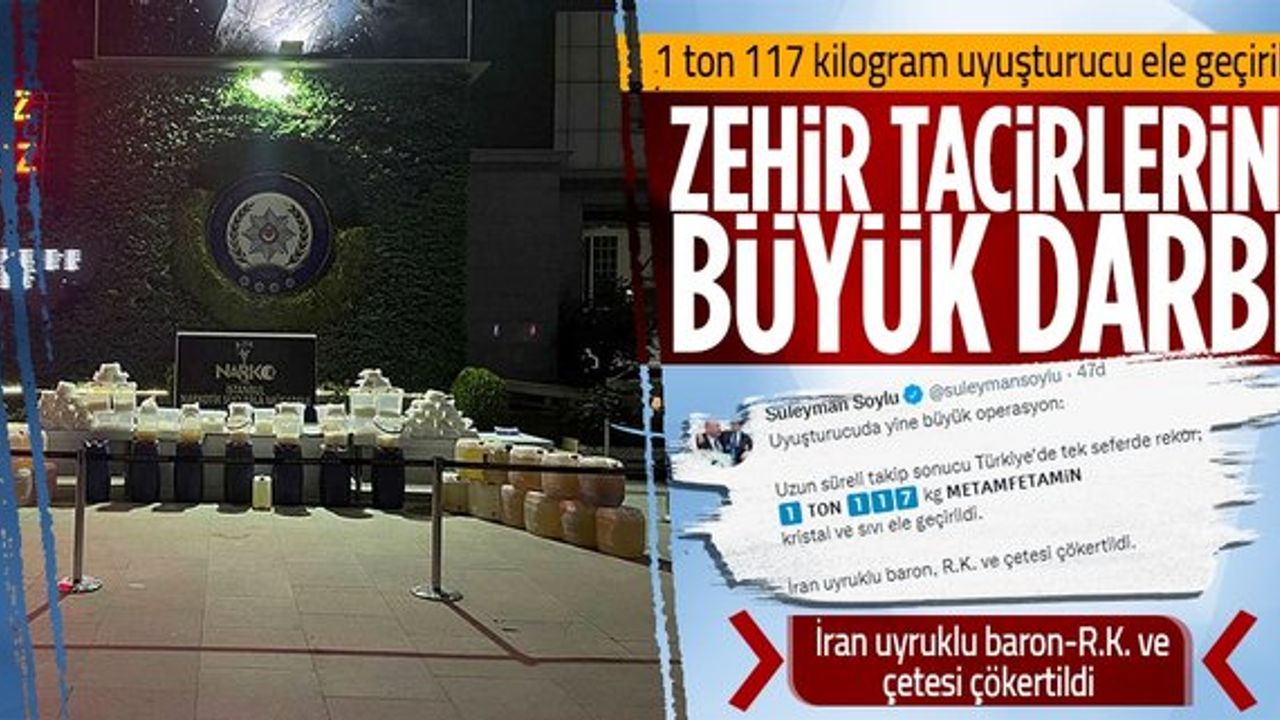 İstanbul'da büyük operasyon 1️ ton 117 kilogram metamfetamin ele geçirildi