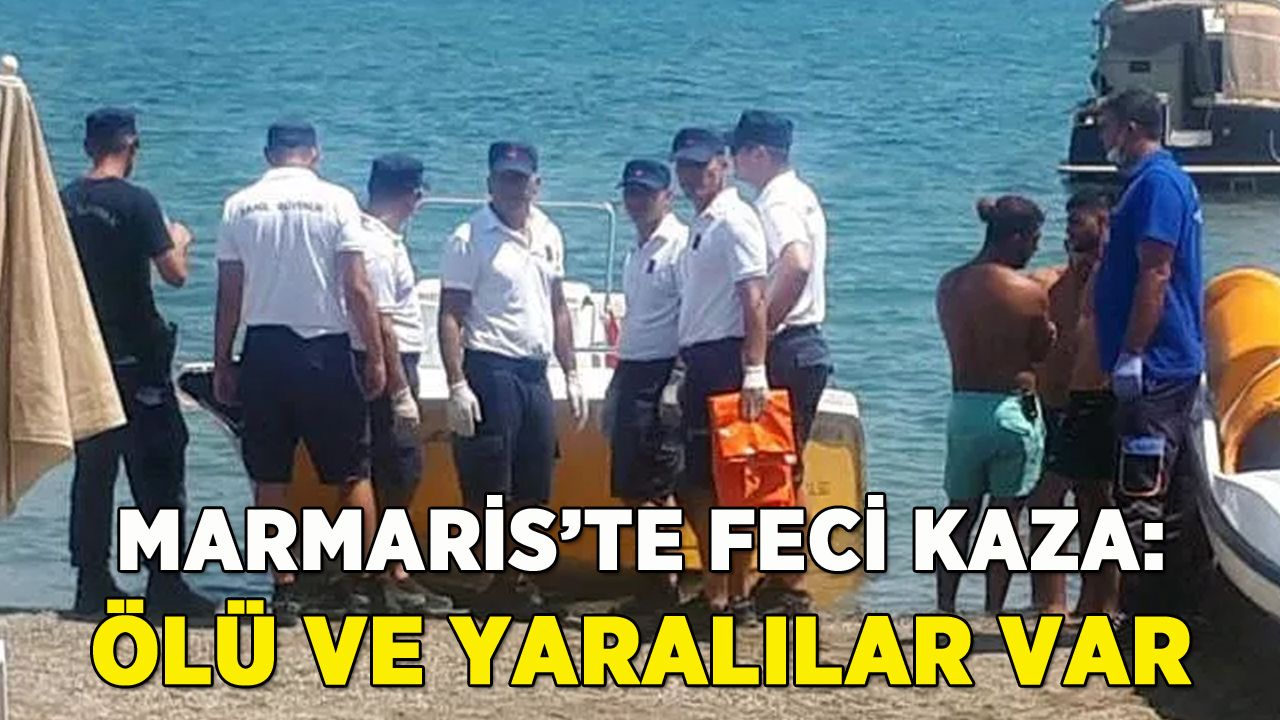 Marmaris'te feci tekne kazası: Ölü ve yaralılar var