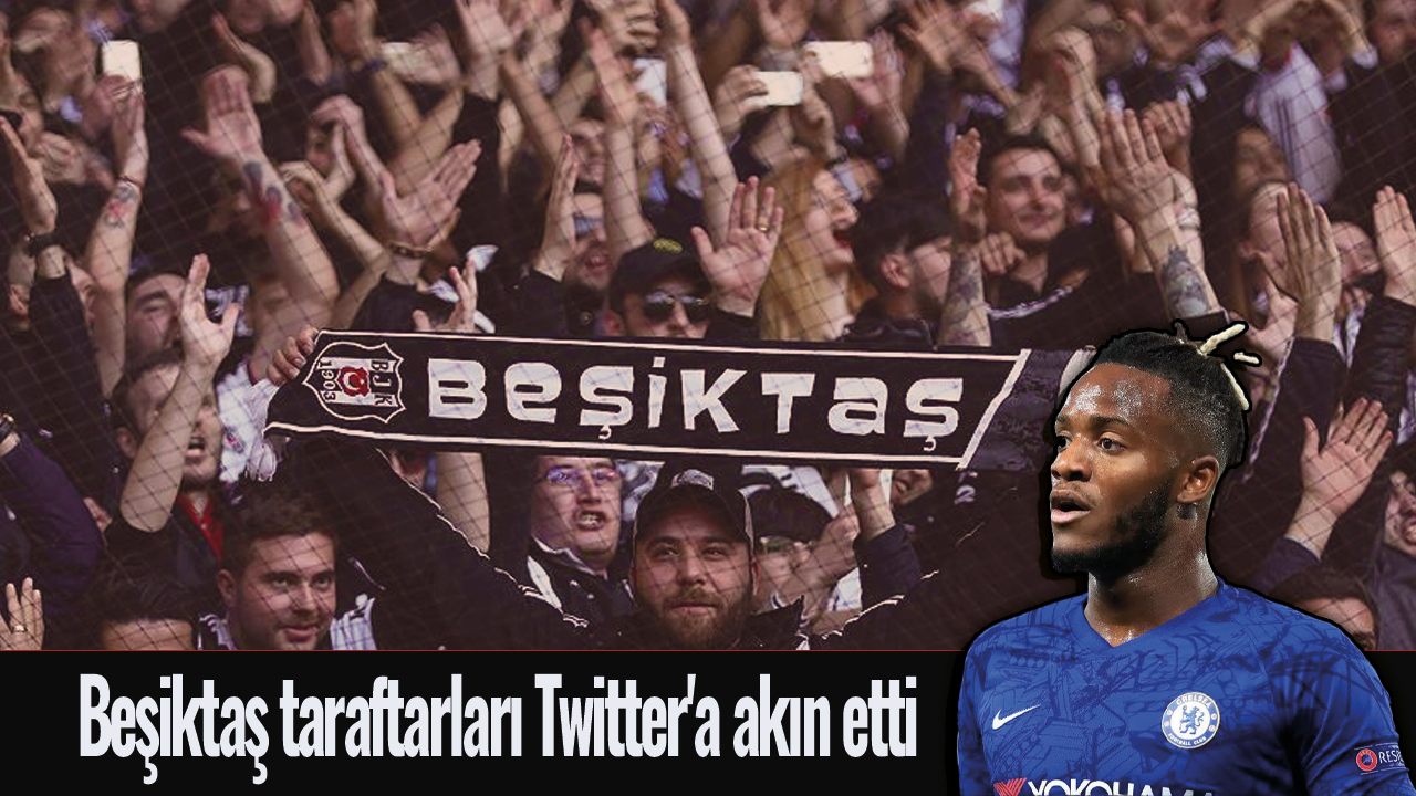 Beşiktaş taraftarları Twitter'a akın etti