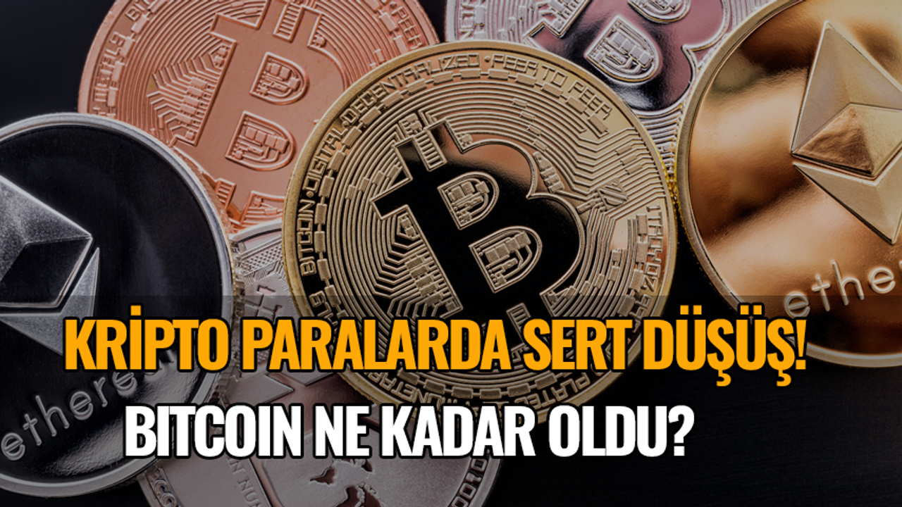 Kripto paralarda sert düşüş! Bitcoin ne kadar oldu?