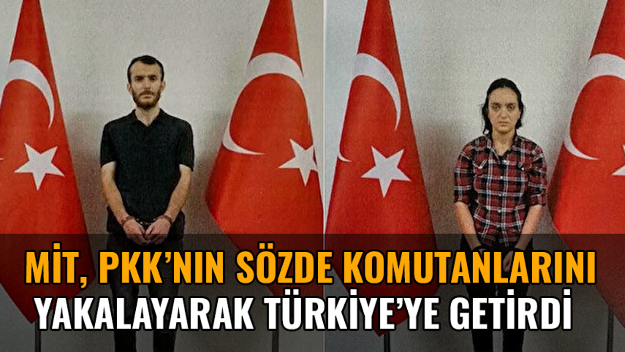 MİT'ten sevindiren haber: PKK'nın sözde komutanları yakalandı