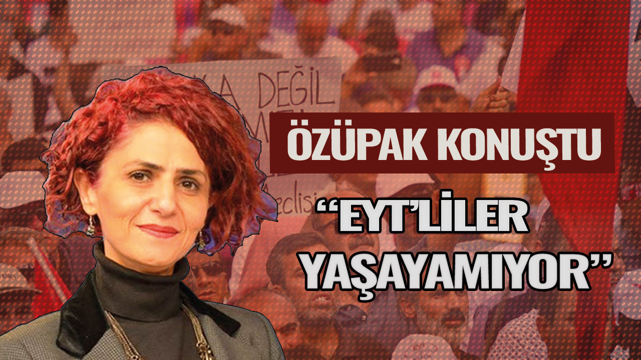 EYT Başkanı Gönül Boran'dan savunma: EYT'liler yaşayamıyor!