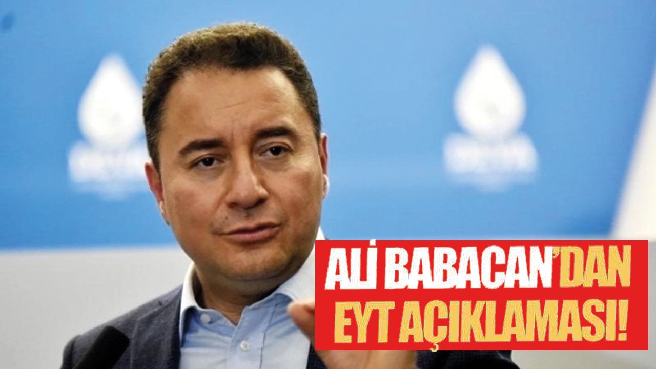 Ali Babacan’dan EYT açıklaması