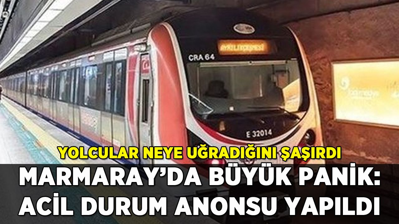 Marmaray'da büyük panik: Anons yapıldı, yolcular neye uğradığını şaşırdı