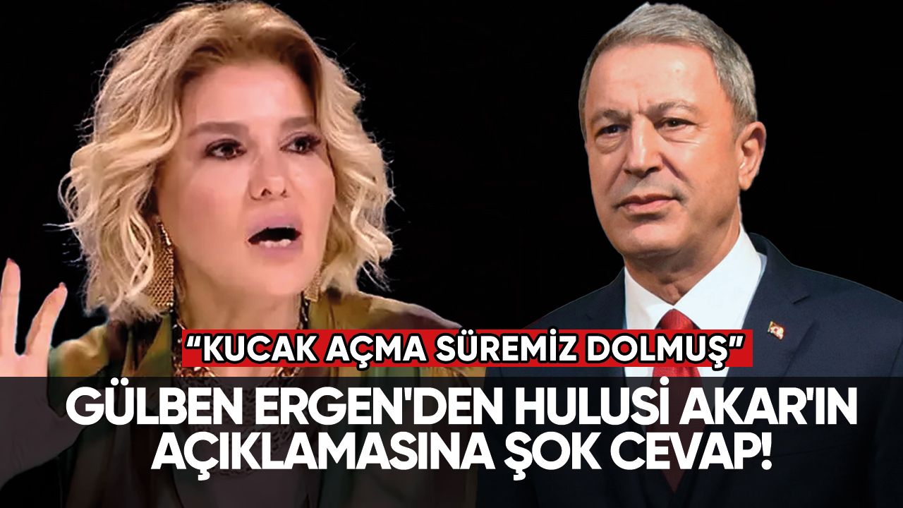 Gülben Ergen'den Hulusi Akar'ın açıklamasına şok cevap!