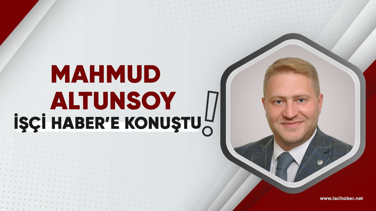 Mahmud Altunsoy Kamu Çerçeve Protokolü hakkındaki görüşlerini İşçi Haber’e açıkladı