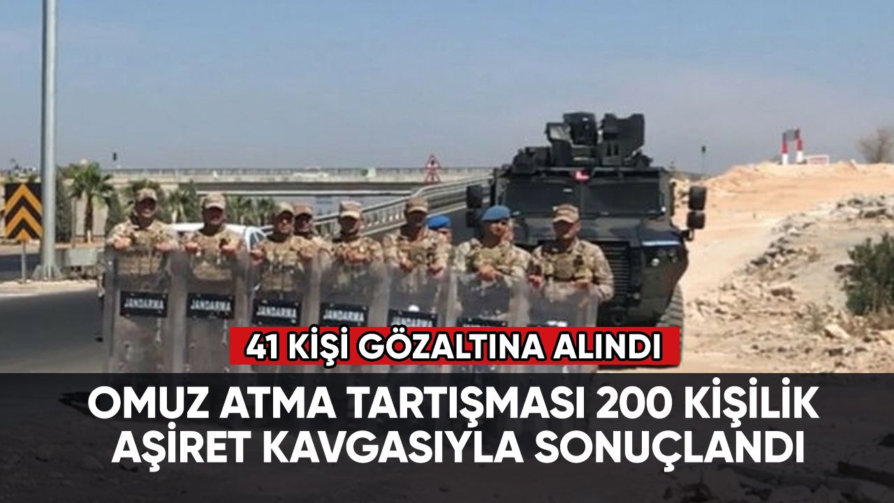 200 kişinin karıştığı aşiret kavgasına 21 tutuklama