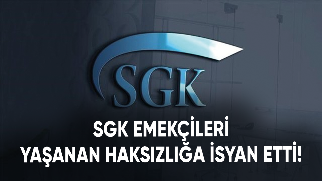 SGK emekçileri yaşanan haksızlığa isyan etti!