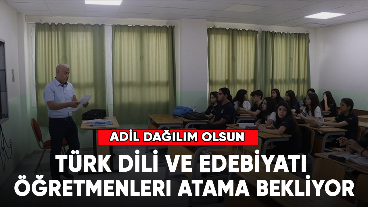 Türk Dili ve Edebiyatı öğretmenleri atama bekliyor
