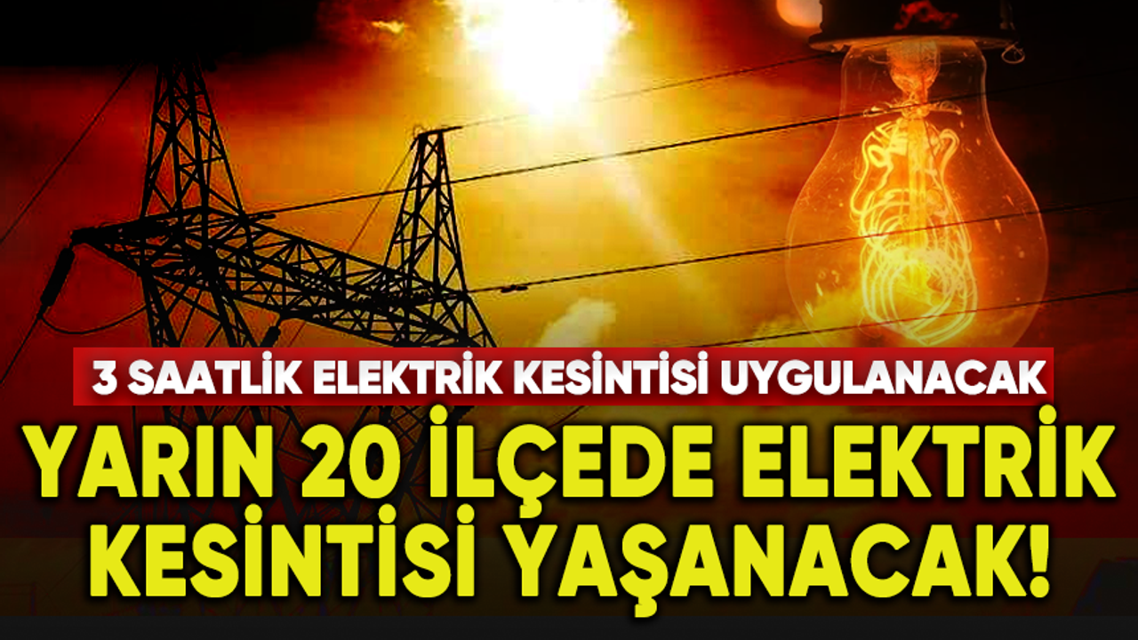 BEDAŞ duyurdu: Yarın 20 ilçede elektrik kesintisi yaşanacak!