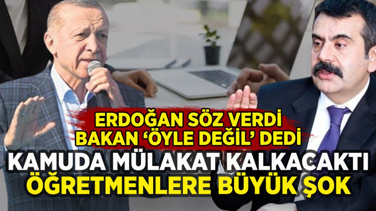 Erdoğan mülakat kalkacak demişti: Yusuf Tekin'den öğretmenleri üzen açıklama