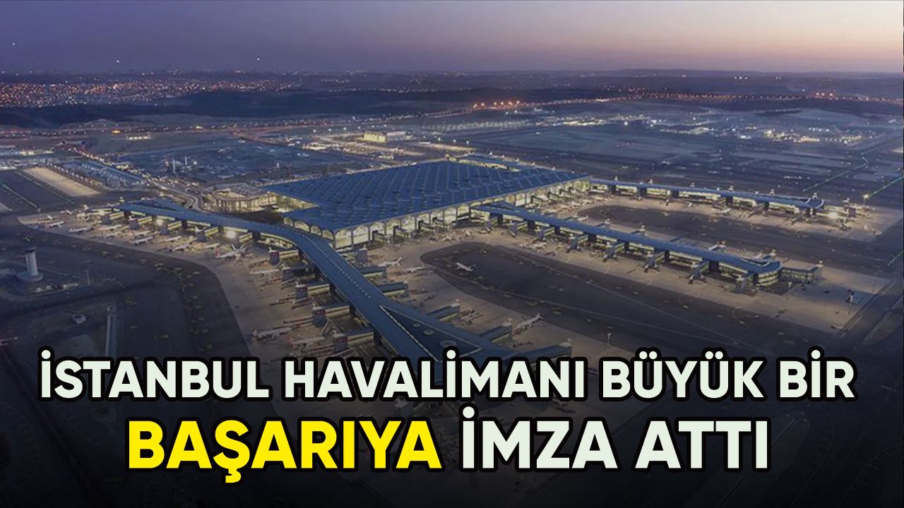 İstanbul Havalimanı 21-27 Ağustos'ta Avrupa'nın en yoğun havalimanı oldu