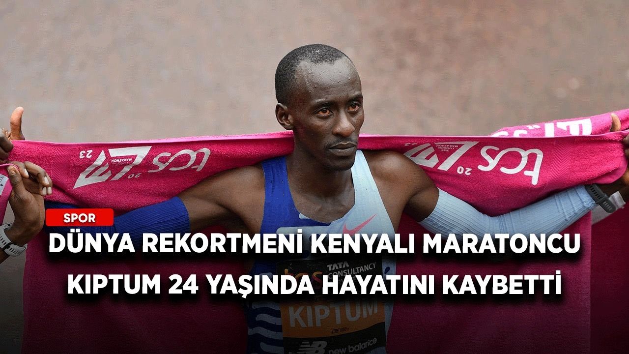 Dünya rekortmeni Kenyalı maratoncu Kiptum, 24 yaşında hayatını kaybetti!