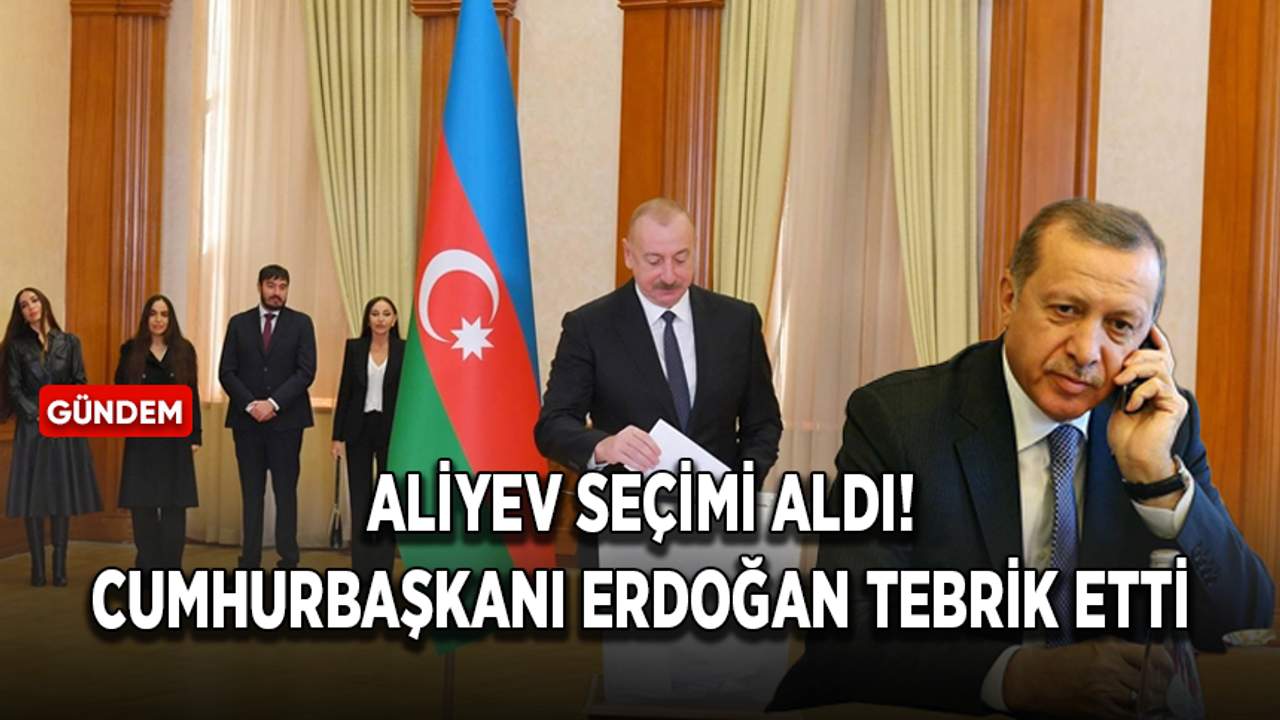 Sandık çıkış anketine göre İlham Aliyev kazandı! Cumhurbaşkanı Erdoğan tebrik etti