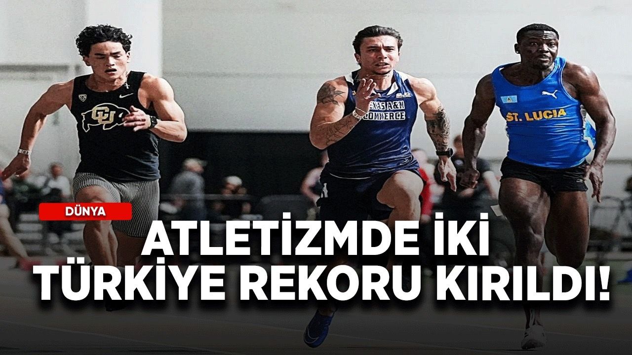 Atletizmde 2 Türkiye rekoru kırıldı!