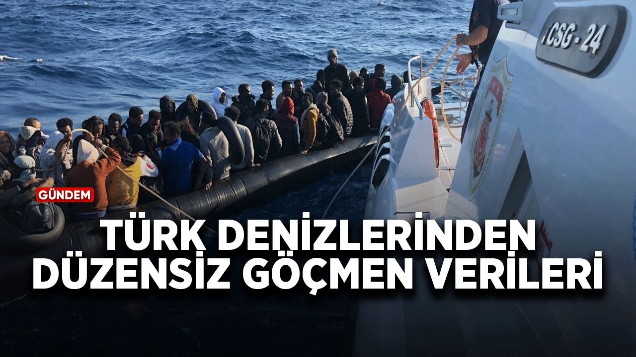 Türk denizlerinden düzensiz göçmen verileri