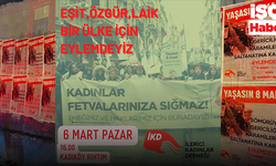 İKD, eşit, özgür ve laik bir ülke için Kadıköy'de buluşuyor!