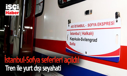 İstanbul-Sofya tren seferleri açıldı, biletler nereden, nasıl alınıyor?