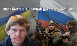 Rus askerleri Ukraynalı gazeteciyi öldürdü!
