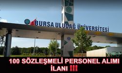 Uludağ Üniversitesi 100 sözleşmeli personel arıyor !!