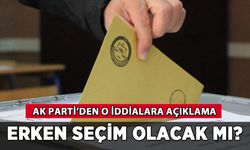 Erken seçim olacak mı? AK Parti'den iddialara açıklama
