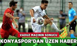 Konyaspor'dan üzen haber: İşte Vaduz maçının sonucu