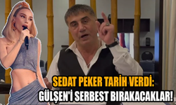 Sedat Peker tarih verdi: Gülşen'i serbest bırakacaklar!