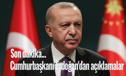 Son dakika... Cumhurbaşkanı Erdoğan'dan açıklamalar