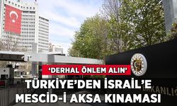 Türkiye'den İsrail'e Mescid-i Aksa kınaması: 'Önlem alın'