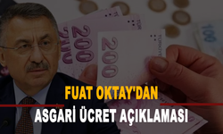 Cumhurbaşkanı Yardımcısı Fuat Oktay'dan asgari ücret açıklaması