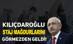 Kılıçdaroğlu Staj mağdurlarını görmezden geldi "KılıçdaroğluSTAJIsöyle"