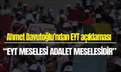 Son dakika... Ahmet Davutoğlu'ndan EYT açıklaması