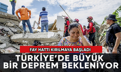 Türkiye’de büyük bir deprem bekleniyor