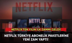 Netflix Türkiye, abonelik paketlerine yeni zam yaptı!