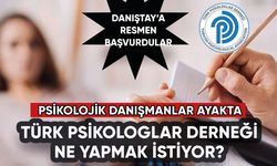 Türk Psikologlar Derneği Psikolojik Danışmanları ayağa kaldırdı