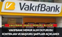 Vakıfbank banka memuru alıyor!