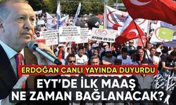 Erdoğan'dan EYT açıklaması: İlk maaş ne zaman bağlanacak?