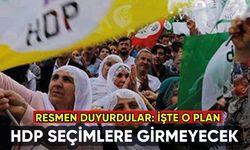 HDP seçimlere girmeyecek: Resmen duyurdular