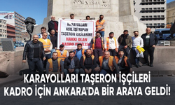 Karayolları taşeron işçileri kadro için Ankara'da bir araya geldi!