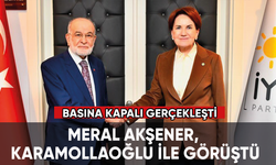 Meral Akşener, Karamollaoğlu ile görüştü