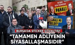 Bursa'da sticker gözaltısı!