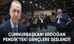 Cumhurbaşkanı Erdoğan, Pendik’teki gençlere seslendi!