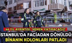 İstanbul'da faciadan dönüldü: Kolonları patlayan binaya acil tahliye