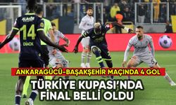 Türkiye Kupası'nda finalin adı belli oldu