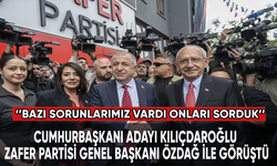 Cumhurbaşkanı adayı Kılıçdaroğlu, Zafer Partisi Genel Başkanı Özdağ ile görüştü