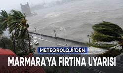 Meteoroloji açıkladı: Marmara'ya fırtına uyarısı