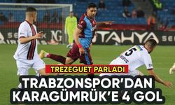 Trabzonspor'dan Karagümrük'e 4 gol