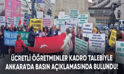 Ücretli öğretmenler kadro talebiyle Ankara'da basın açıklamasında bulundu!