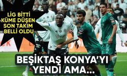 Beşiktaş Konyaspor'u yendi ama...