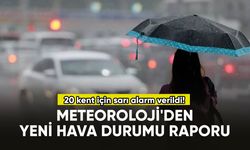 Meteoroloji'den yeni hava durumu raporu: 20 kent için sarı alarm...
